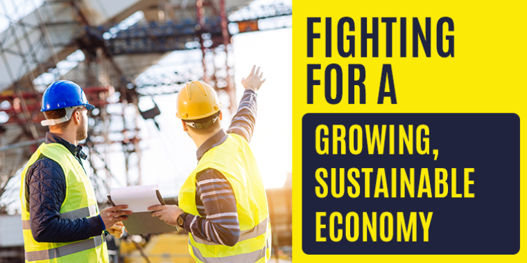 Fighting for a growing, sustainable economy