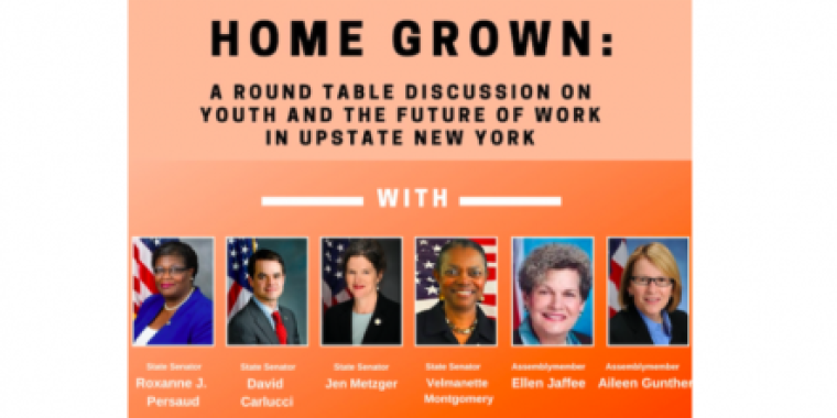 Home Grown: A Round Table Discussion on Youth and the Future of Work in Upstate New York