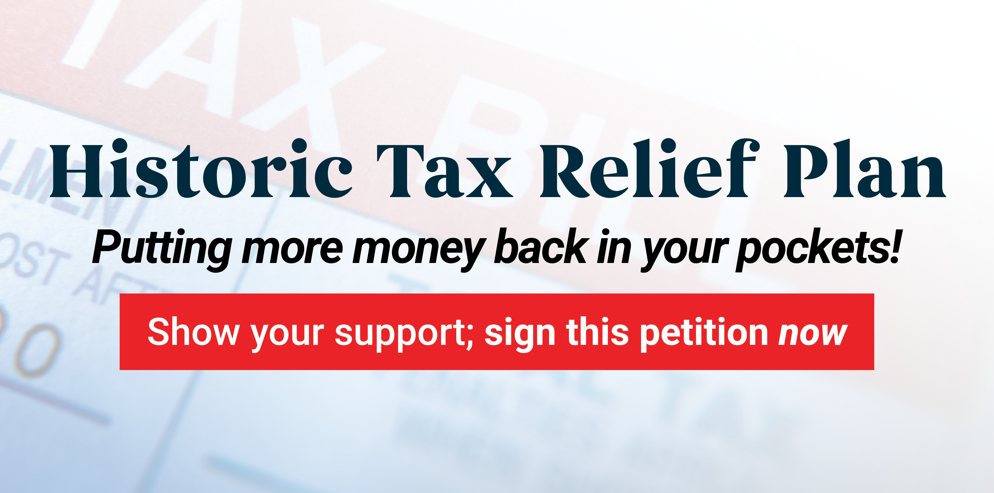 NYS Petition: Historic Tax Relief Plan Putting more money back in