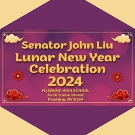 2024 Senator John Liu, Lunar New Year Celebration