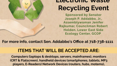 Senator Addabbo will be hosting an e-waste event in Forest Park. 
