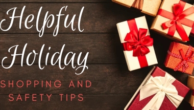 Helpful Holidays Shopping & Safety Tips