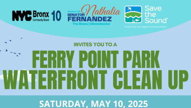 Ferry Point Park Waterfront Clean Up with Save the Sound Ferry Point Park Waterfront Clean Up with Save the Sound