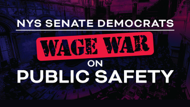 One-Party Rule, One Dangerous Agenda: Democrats Wage War on Public Safety