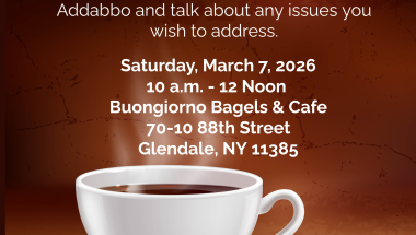 Stop by Senator Addabbo's Java with Joe event in Glendale.