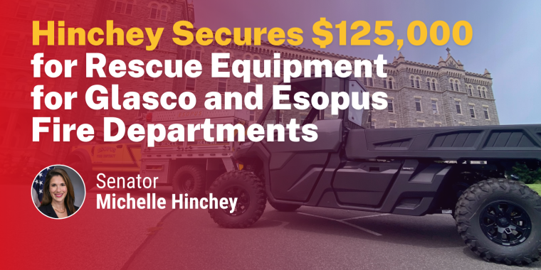 Hinchey Delivers $125,000 for Rescue Equipment for Glasco and Esopus Fire Departments