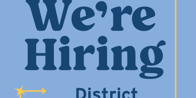 We're Hiring: District Director