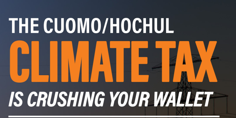 Say No to the Cuomo/Hochul Climate Tax