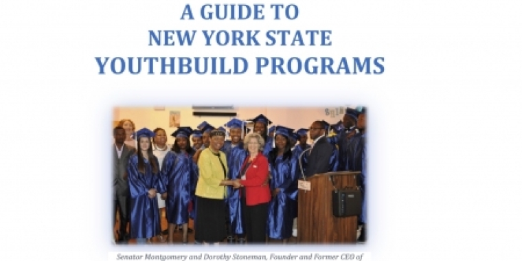 Senator Montgomery's Guide to New York State YouthBuild Programs