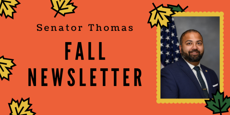 Senator Kevin Thomas Fall Newsletter