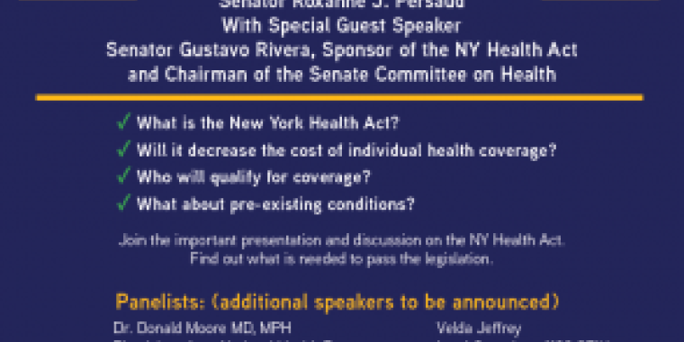 Senator Roxanne J. Persaud invites you to join us for a presentation and discussion on the New York Health Act and how we can pass it!
