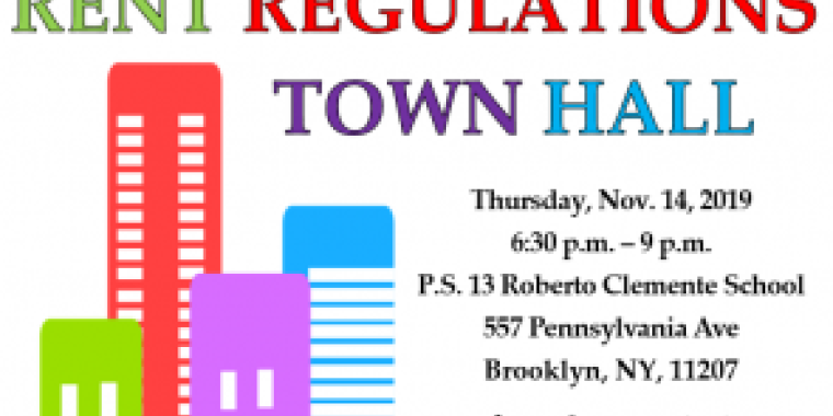 Senator Roxanne J. Persaud and the Legal Aid Society present: Rent Regulations Town Hall. On Thursday, Nov. 14, 6:30 - 9 p.m., come to PS 13 to learn from experts about the Housing Stability and Tenant Protection Act of 2019 and how rent regulations have changed!