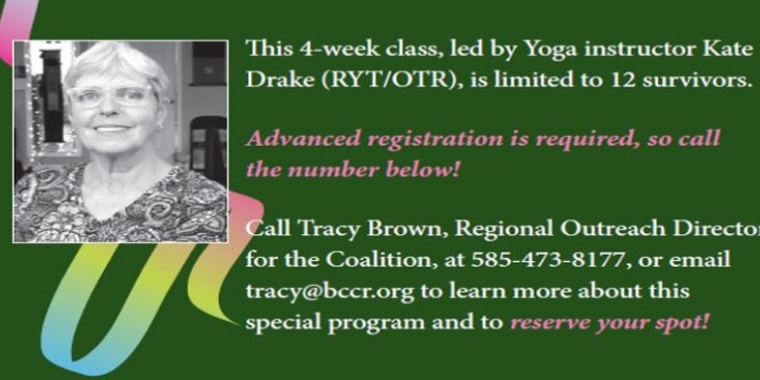The Breast Cancer Coalition of Rochester is offering a free, 4-week Gentle Yoga Class.