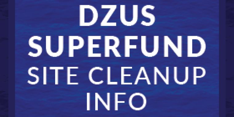 Dzus Superfund Site Cleanup Info 